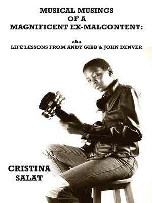 cover image of Musical Musings of a Magnificent Ex-Malcontent